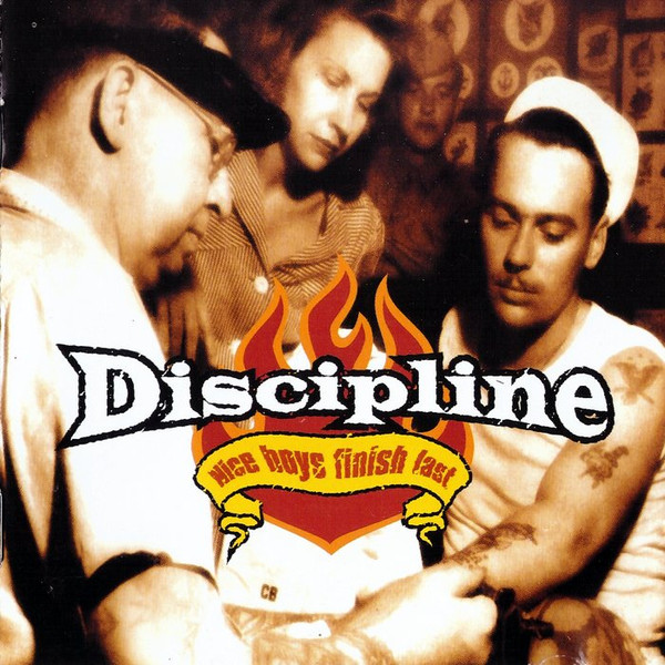 Discipline – Nice Boys Finish Last (CD)