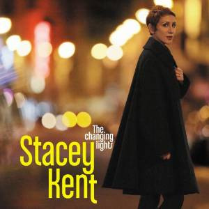 Stacey Kent – The Changing Lights (CD)