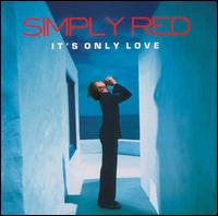 Simply Red – It’s Only Love (CD)